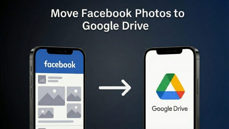 Move Your Facebook Photos to Google Drive – Easy Step-by-Step Guide