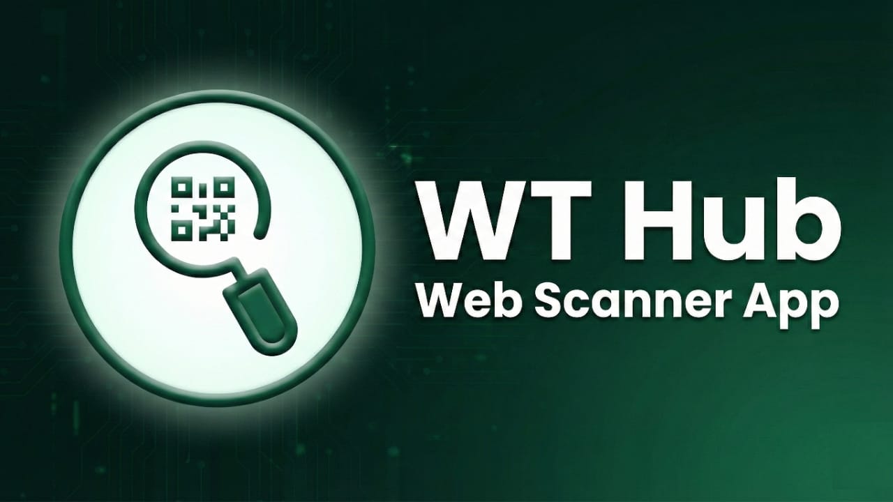 WT Hub – Web Scanner App Review