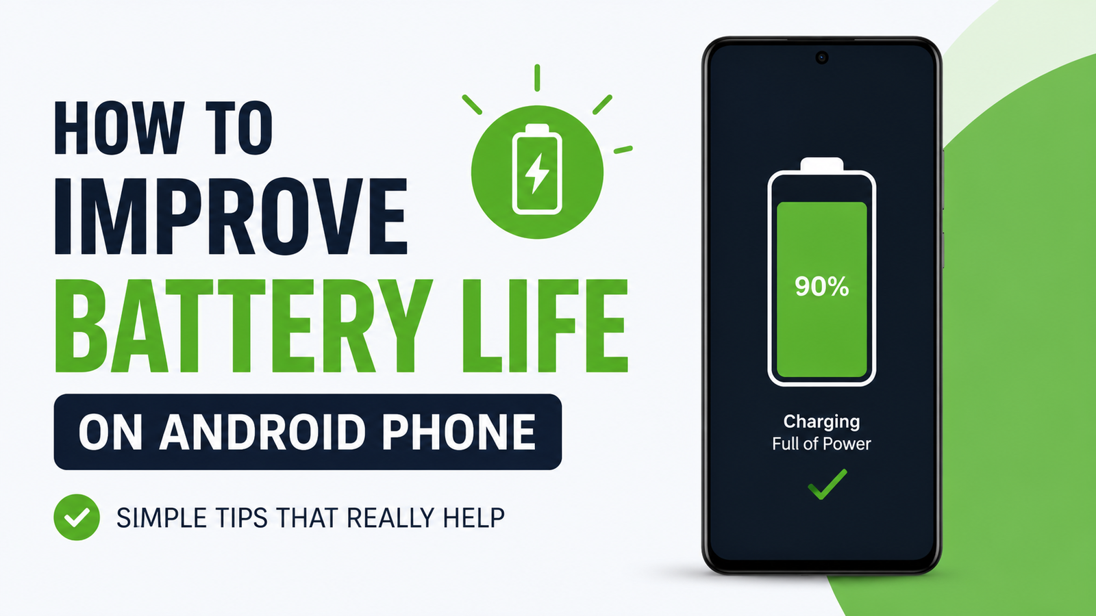 How to Improve Battery Life on Your Android Phone: Simple Tips That Really Help