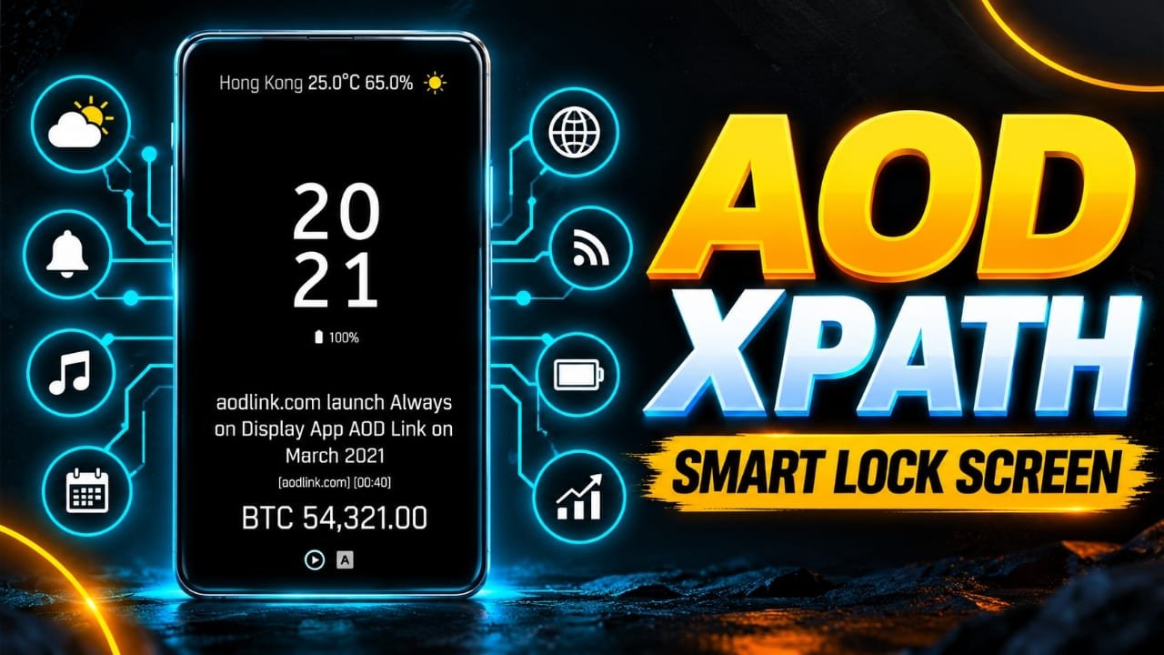 Always on Display XPath App: Customize Your Android Lock Screen