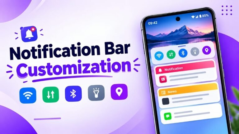 Notification Bar Customization App: How to Personalize Your Android Phone